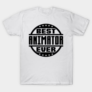 Best Animator Ever T-Shirt